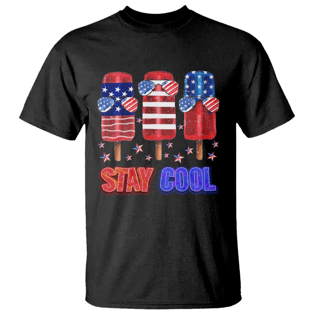 4th Of July T Shirt Stay Cool USA Flag Patriotic Ice Cream TS09 Black Print Your Wear