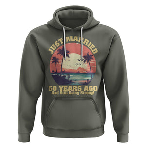 50th Wedding Anniversary Hoodie Just Married 50 Years Ago And Still Going Strong TS09 Military Green Printyourwear