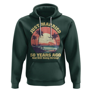 50th Wedding Anniversary Hoodie Just Married 50 Years Ago And Still Going Strong TS09 Dark Forest Green Printyourwear