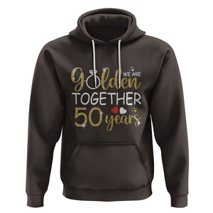 50th Wedding Anniversary Hoodie We Golden Together 50 Years TS09 Dark Chocolate Printyourwear