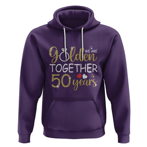 50th Wedding Anniversary Hoodie We Golden Together 50 Years TS09 Purple Printyourwear