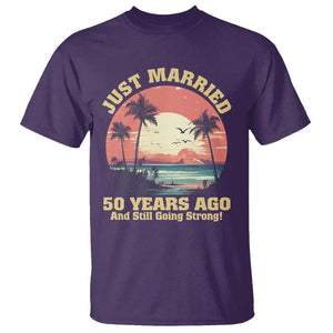 50th Wedding Anniversary T Shirt Just Married 50 Years Ago And Still Going Strong TS09 Purple Printyourwear