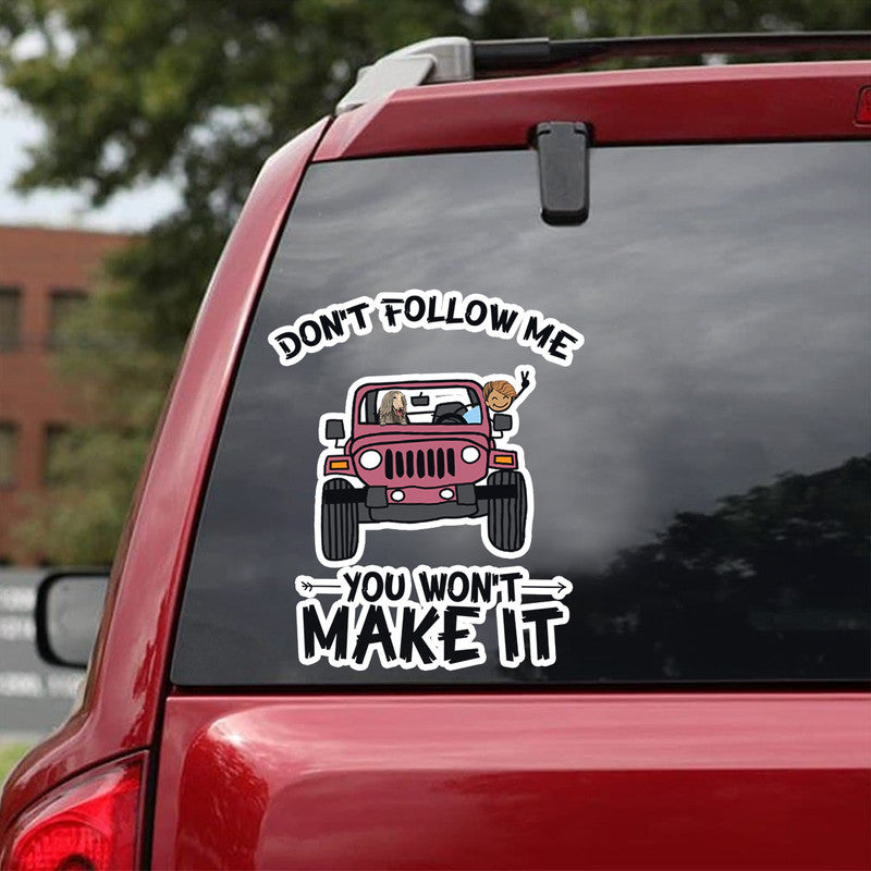 Personalized JP Decal Dont Follow Me You Wont Make It White NO.1 CTM package 13x13cm Custom - Printyourwear