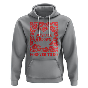 5th Wedding Anniversary Hoodie 5 Years Down Forever To Go Marriage Couple TS09 Sport Gray Printyourwear