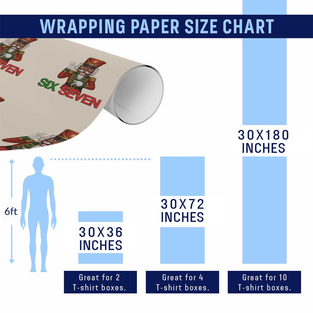 67 Six Seven Black Nutcracker Christmas Meme Wrapping Paper Roll TS14 Print Your Wear