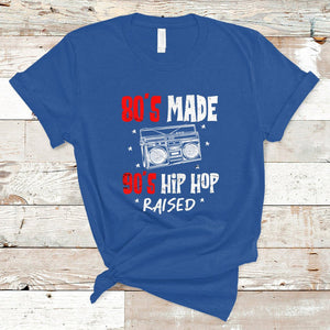 80's Made 90's Hip Hop Raised 50th Anniversary Of Hip Hop T Shirt TS02 Royal Blue Printyourwear