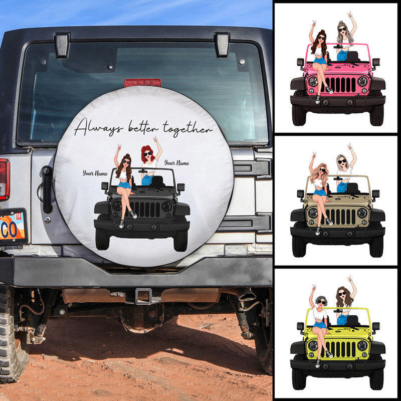 Custom Jeep Tire Cover With Camera Hole Always Better Together Jeep Girls Spare Tire Cover Ctm 9211