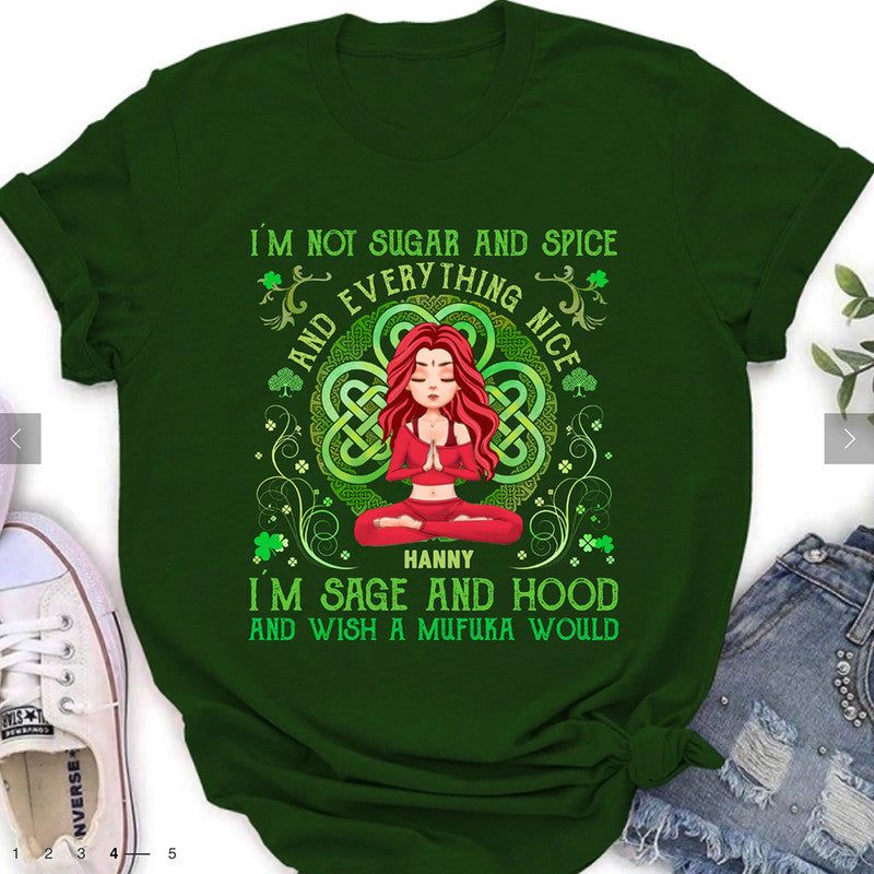 Personalized St Patricks Day Irish Girl Yoga T Shirt Im Sage and Hood and Wish A Mufuka Would CTM Youth Custom - Printyourwear