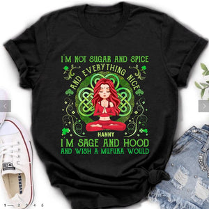 Personalized St Patricks Day Irish Girl Yoga T Shirt Im Sage and Hood and Wish A Mufuka Would CTM Custom - Printyourwear