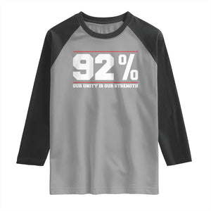 92 Percent Black Woman Power Raglan Shirt 92% Our Unity Is Our Strength TS10 Sport Gray Black Print Your Wear