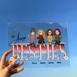 Personalized Always Sisters Acrylic Plaque Gift For Sisters, Besties, Sistas CTM Custom - Printyourwear