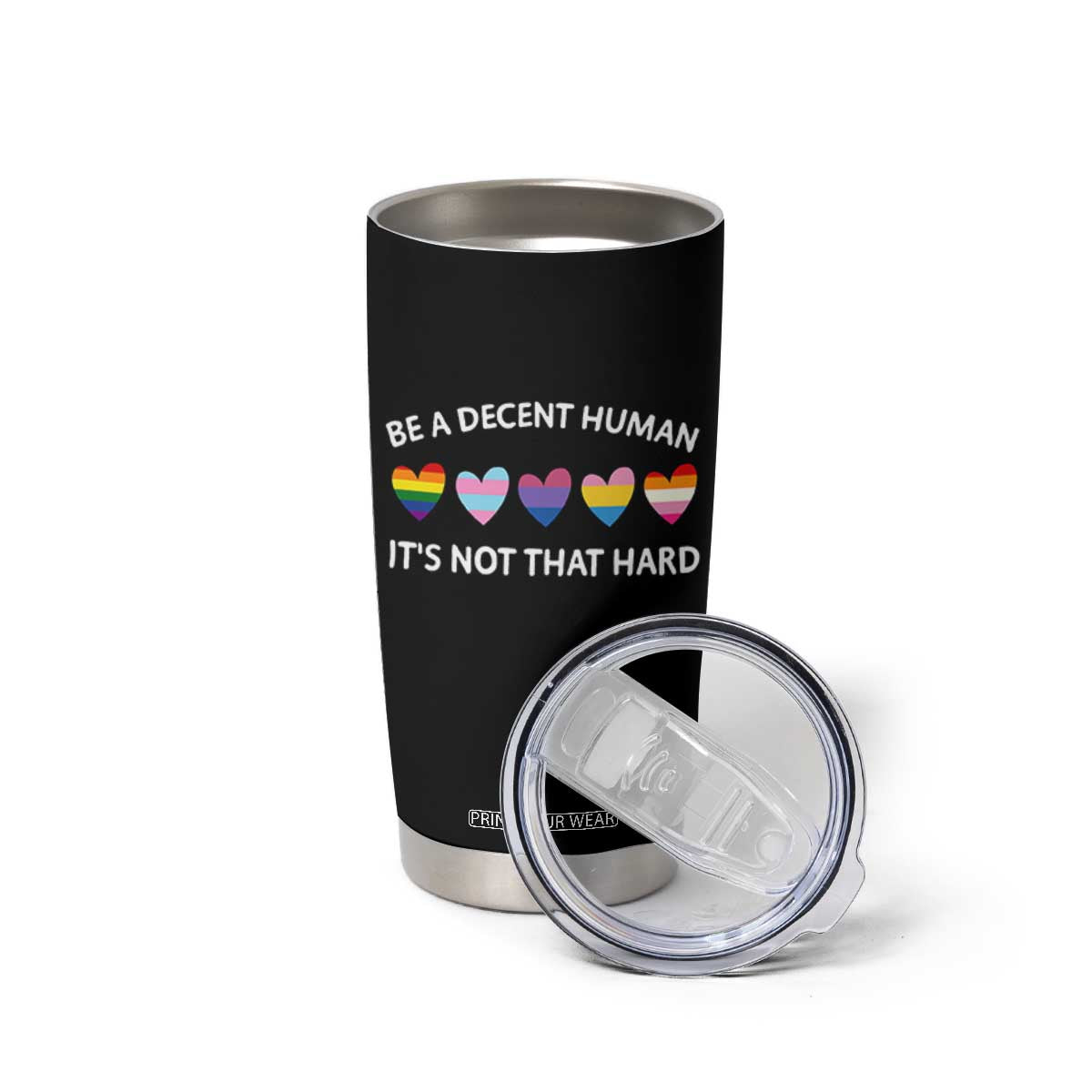 Be A Decent Human It's Not That Hard Tumbler Cup LGBT Heart Retro Human Rights TS10 Print Your Wear