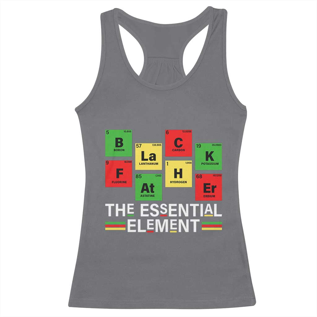 Black Father The Essential Element Racerback Tank Top Father's Day Juneteenth Chemistry Periodic Table TS11 Charcoal Print Your Wear