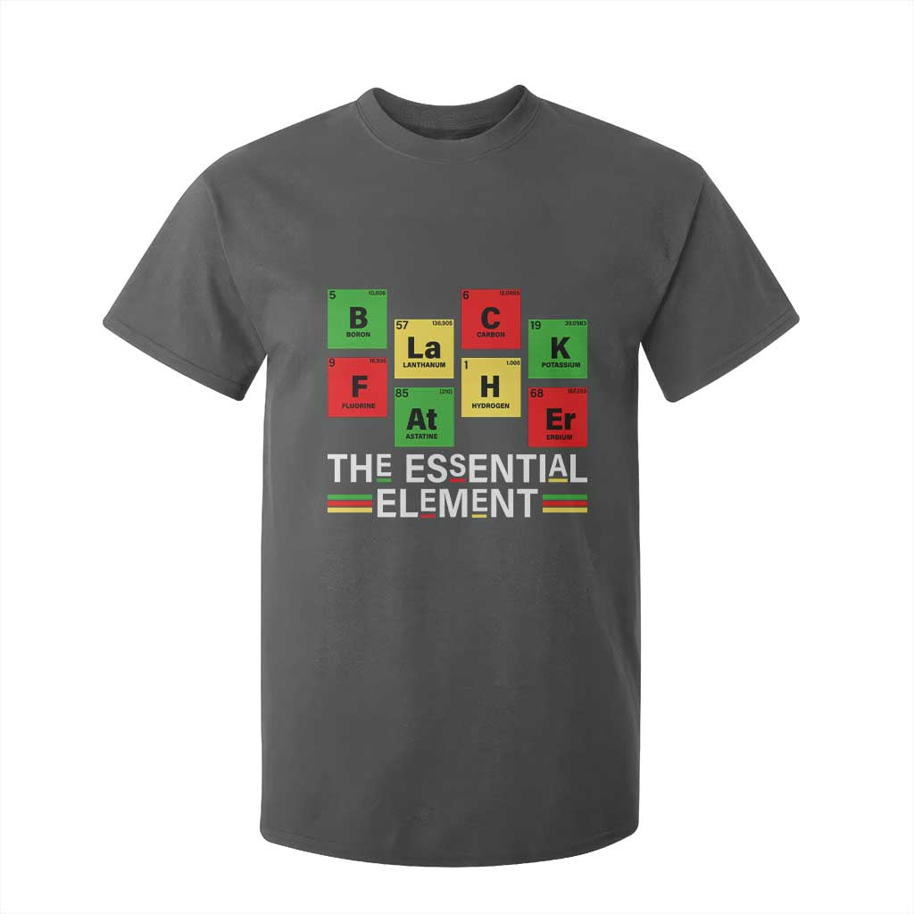 Black Father The Essential Element T Shirt For Kid Father's Day Juneteenth Chemistry Periodic Table TS11 Dark Heather Print Your Wear