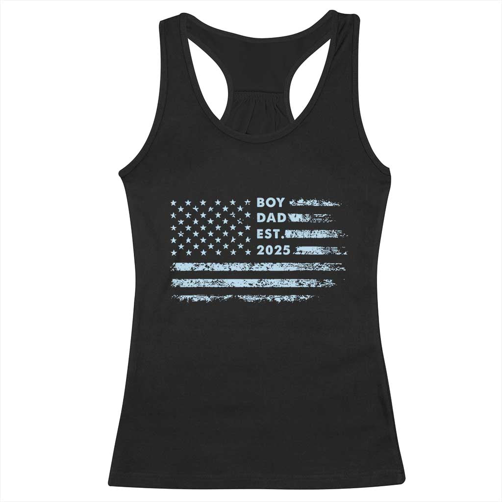 Boy Dad Est 2025 Racerback Tank Top American Flag First Fathers Day TS10 Black Print Your Wear