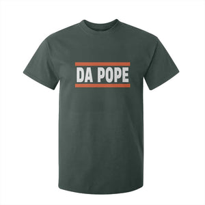 Da Pope Leo XIV T Shirt For Kid Cardinal Robert Francis Prevost 267th Pope TS02 Dark Forest Green Print Your Wear
