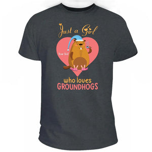 Personalized Couple, Family Gift Just A Girl Who Loves Groundhogs T Shirt CTM Custom - Printyourwear