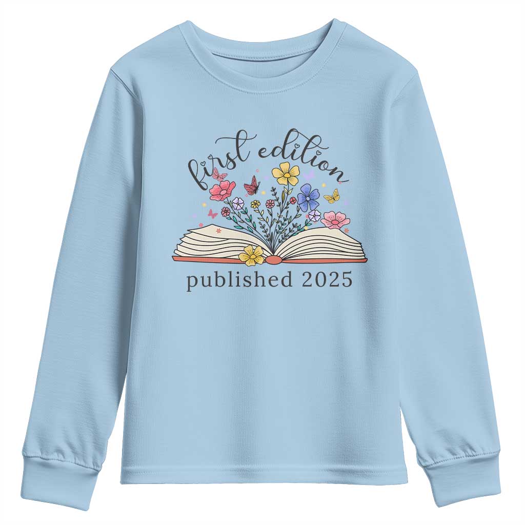 First Edition Published 2025 Youth Sweatshirt Littlest Bookworm Funny Annoucement Baby Shower TS10 Light Blue Print Your Wear