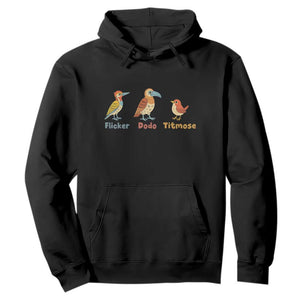 Flicker Dodo Titmouse Subtle FDT Hoodie Funny Bird Lover Nature TS02 Black Print Your Wear