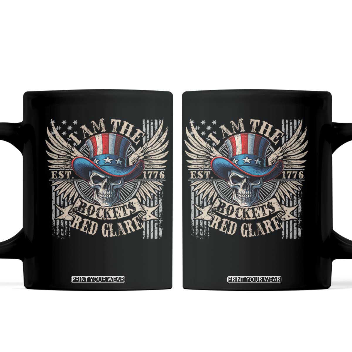 Funny 4th Of July Patriotic Skull Coffee Mug I Am The Rockets Red Glare EST 1776 TS11 Black Print Your Wear