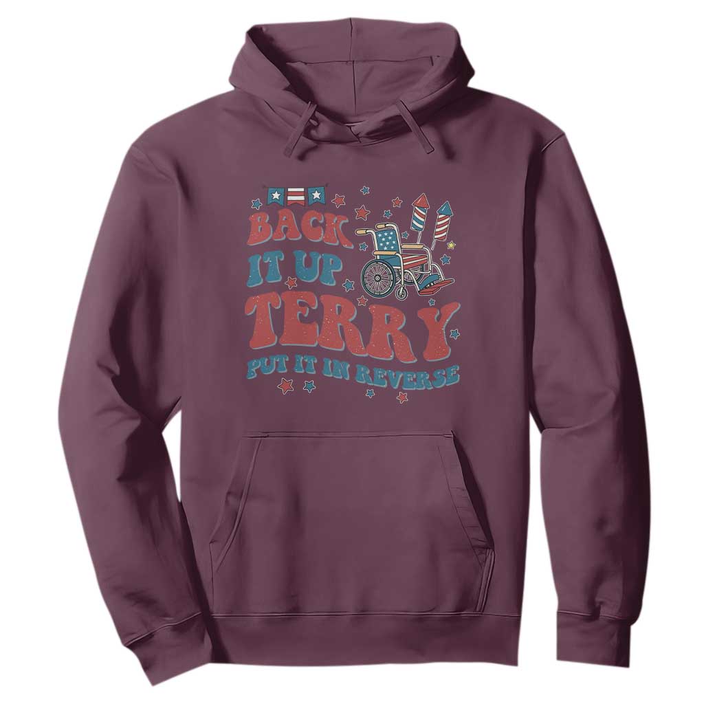 Funny 4th of July Back It Up Terry Put It In Reverse Hoodie TS10 Maroon Print Your Wear
