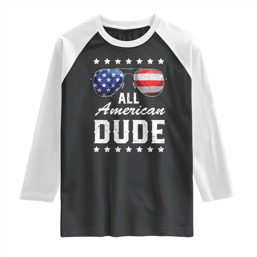 Funny All American Dude 4th Of July Raglan Shirt Family Matching Sunglasses TS11 Black White Print Your Wear