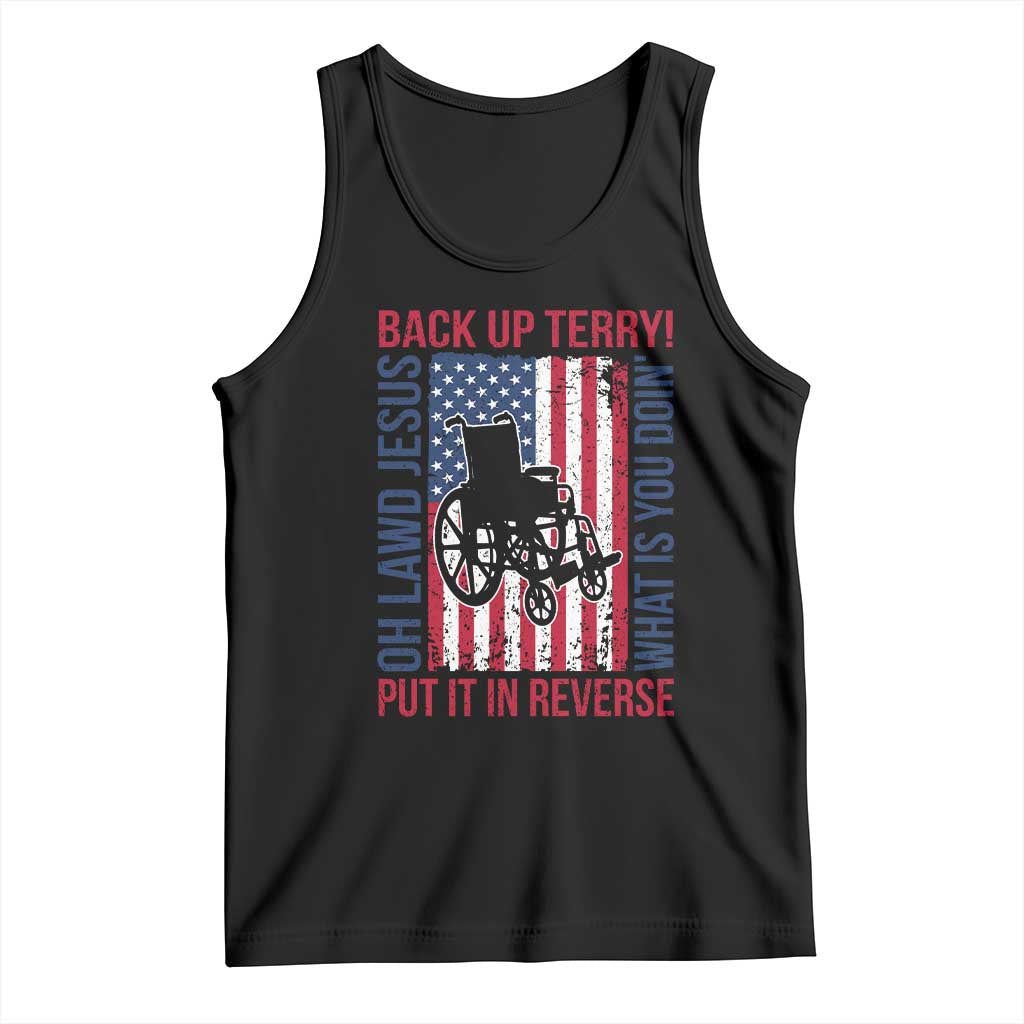 Funny Back Up Terry Put It In Reverse Tank Top Oh Lawd Jesus What Is You Doin TS11 Black Print Your Wear