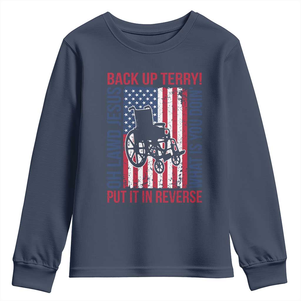 Funny Back Up Terry Put It In Reverse Youth Sweatshirt Oh Lawd Jesus What Is You Doin TS11 Navy Print Your Wear
