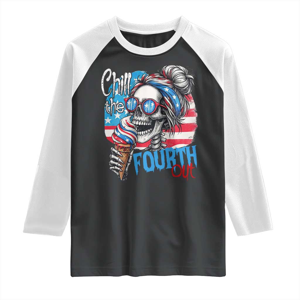 Funny Chill The Fourth Out 4th Of July Raglan Shirt Patriotic Skeleton Popsicle US Flag TS11 Black White Print Your Wear