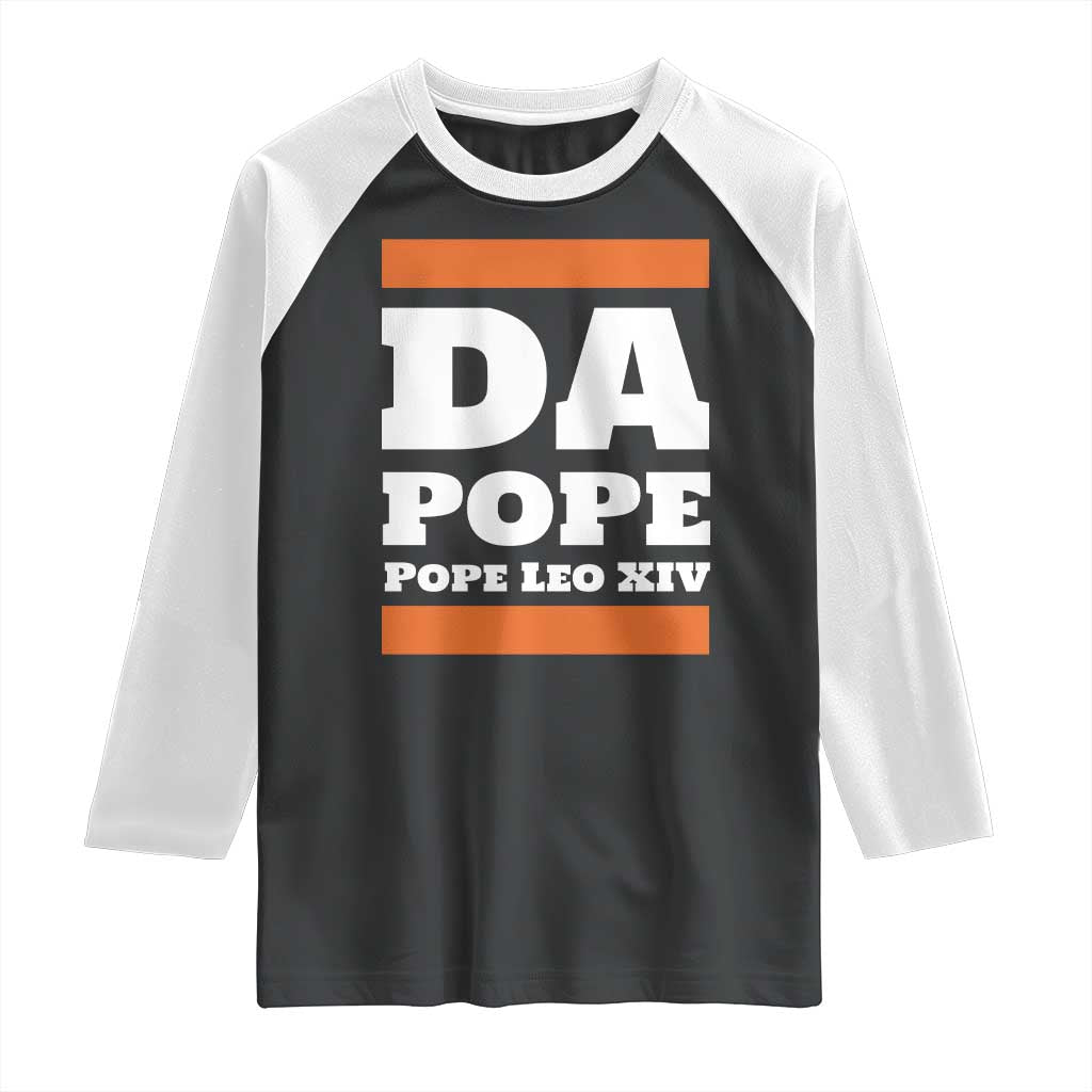 Funny Da Pope From America Chicago Pope Leo XIV Raglan Shirt TS11 Black White Print Your Wear