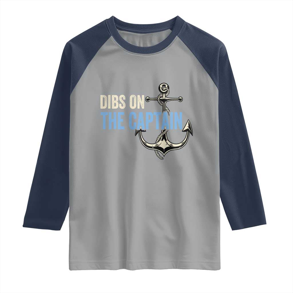 Funny Dibs On The Captain Raglan Shirt Boating Boat Lover Anchor TS11 Sport Gray Navy Print Your Wear