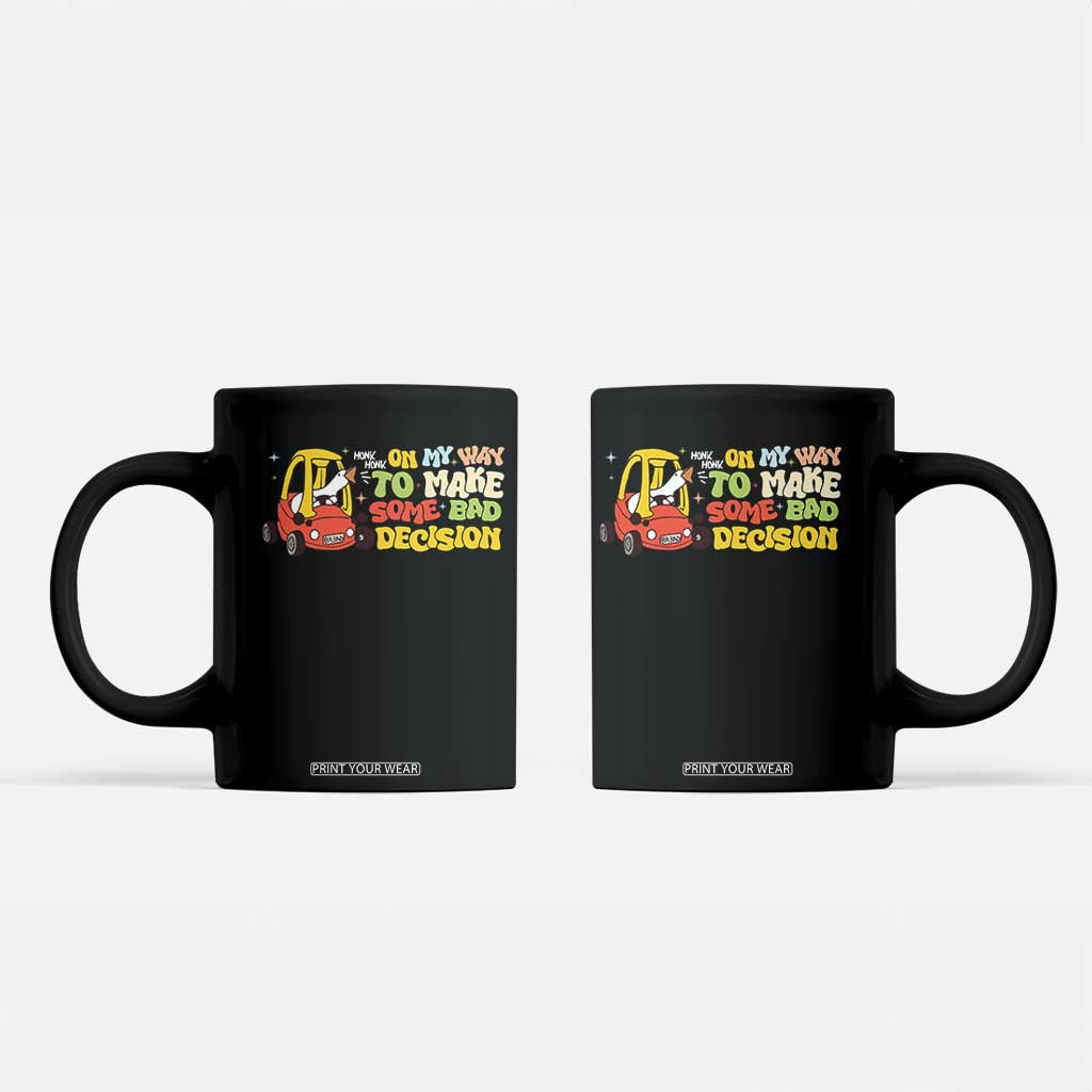 Funny Goose On My Way To Make Some Bad Decisions Coffee Mug TS09 Black Print Your Wear