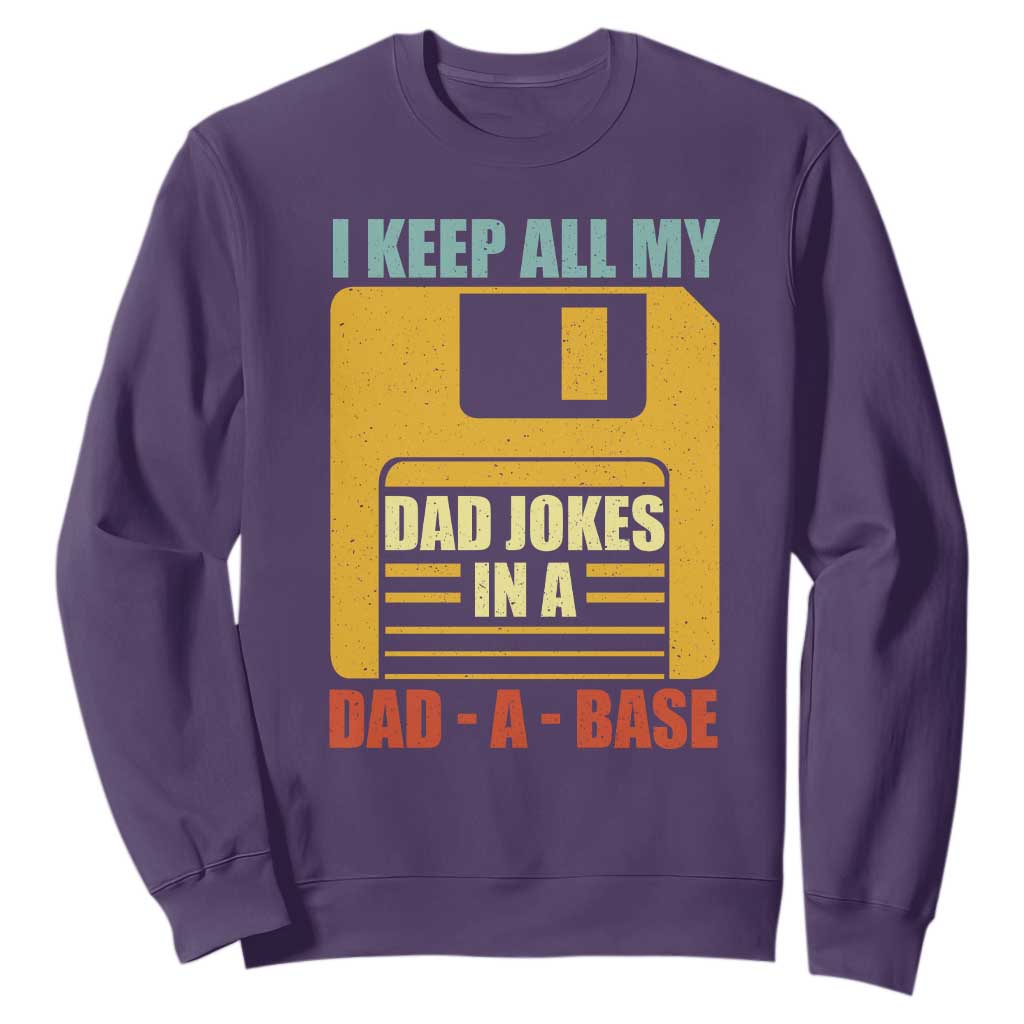 Funny I Keep All My Dad Jokes In A Dad A Base Sweatshirt Fathers Day TS11 Purple Print Your Wear