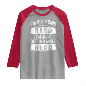Funny I'm Not Going Bald I'm Just Getting More Head Raglan Shirt Bald Guy TS11 Sport Gray Red Print Your Wear