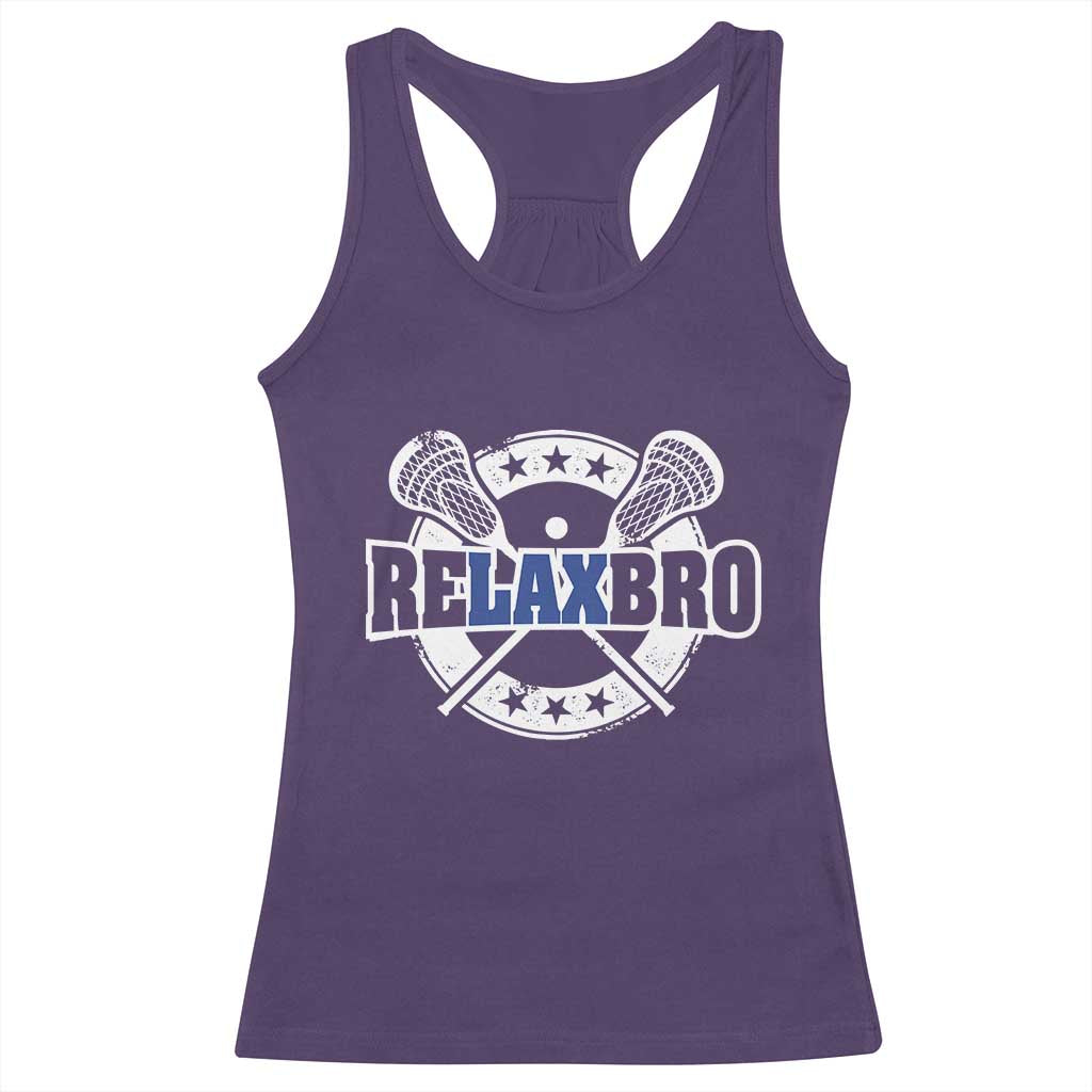 Funny Lax Lover Relax Bro Racerback Tank Top Lacrosse Joke TS11 Purple Print Your Wear