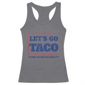 Funny Let's Go Taco Racerback Tank Top Tacos for President Humor TS02 Charcoal Print Your Wear