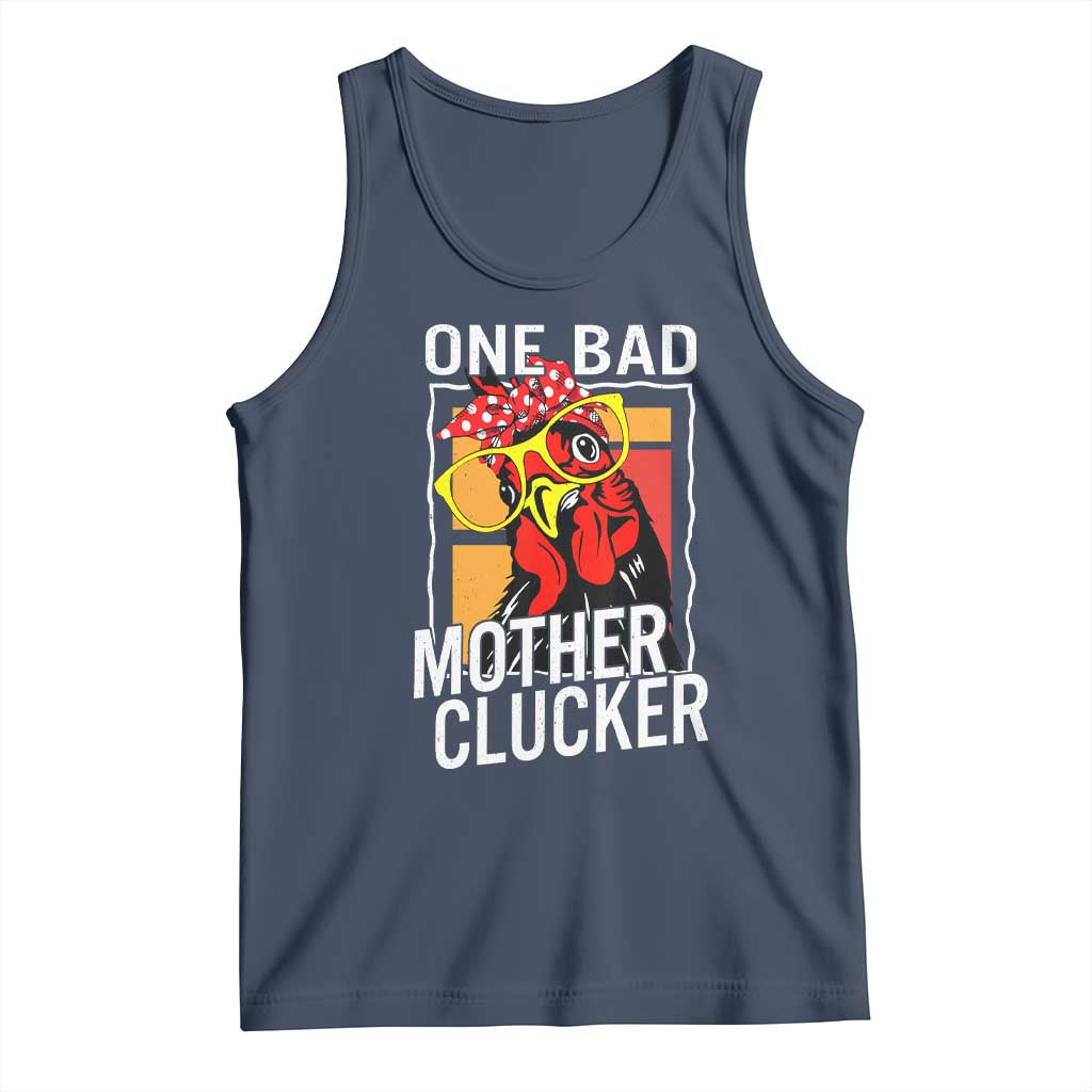 Funny One Bad Mother Clucker Tank Top Chicken Hen Mother's Day TS11 Navy Print Your Wear