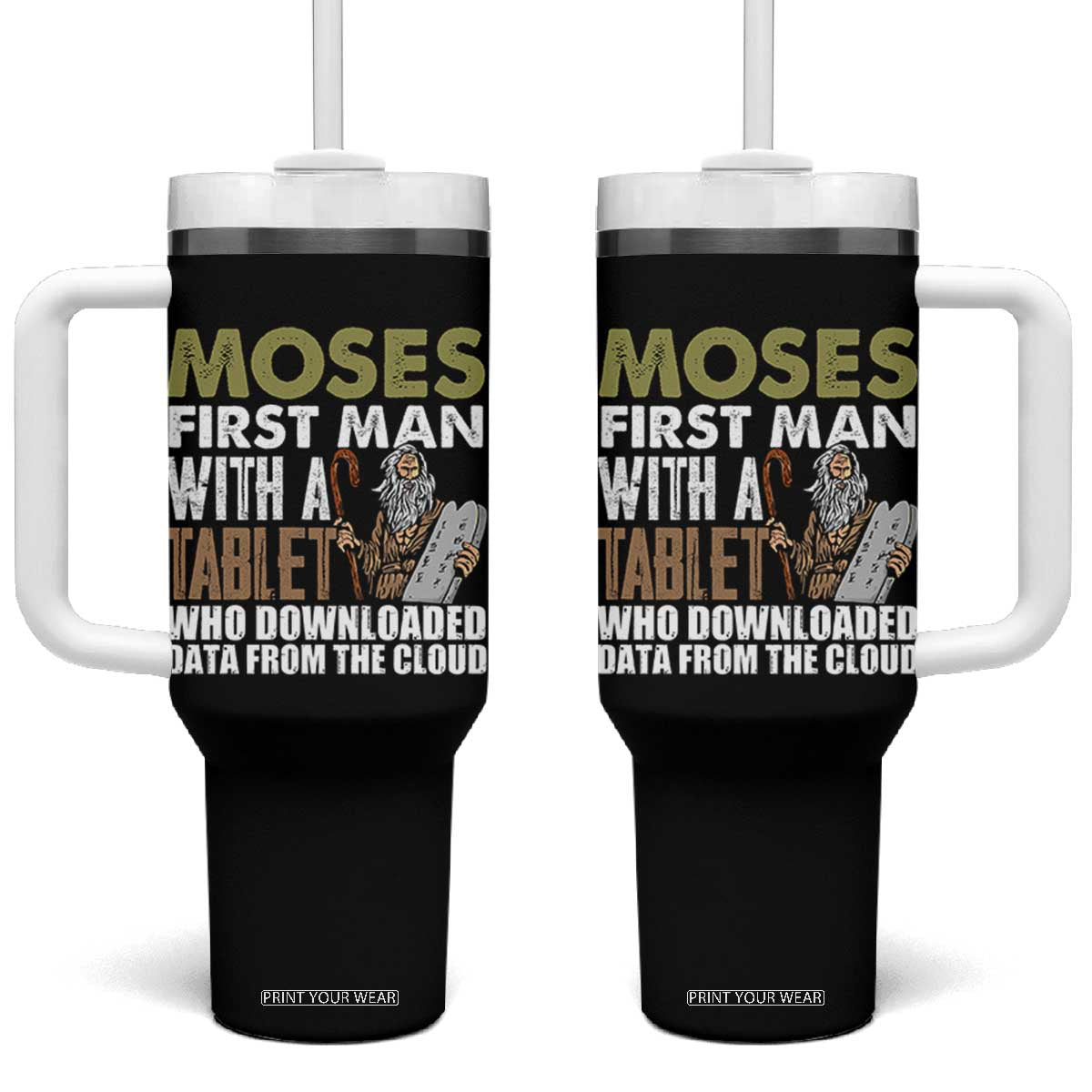 Funny Passover Jewish Tech Pun Tumbler With Handle Moses First Man with a Tablet Who Downloaded Data from the Cloud TS02 One Size: 40 oz Black Print Your Wear