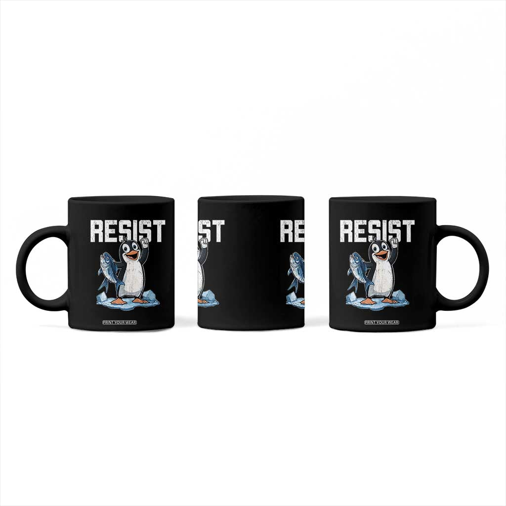 Funny Penguin Resist Coffee Mug Against Tariffs Protest TS02 Print Your Wear