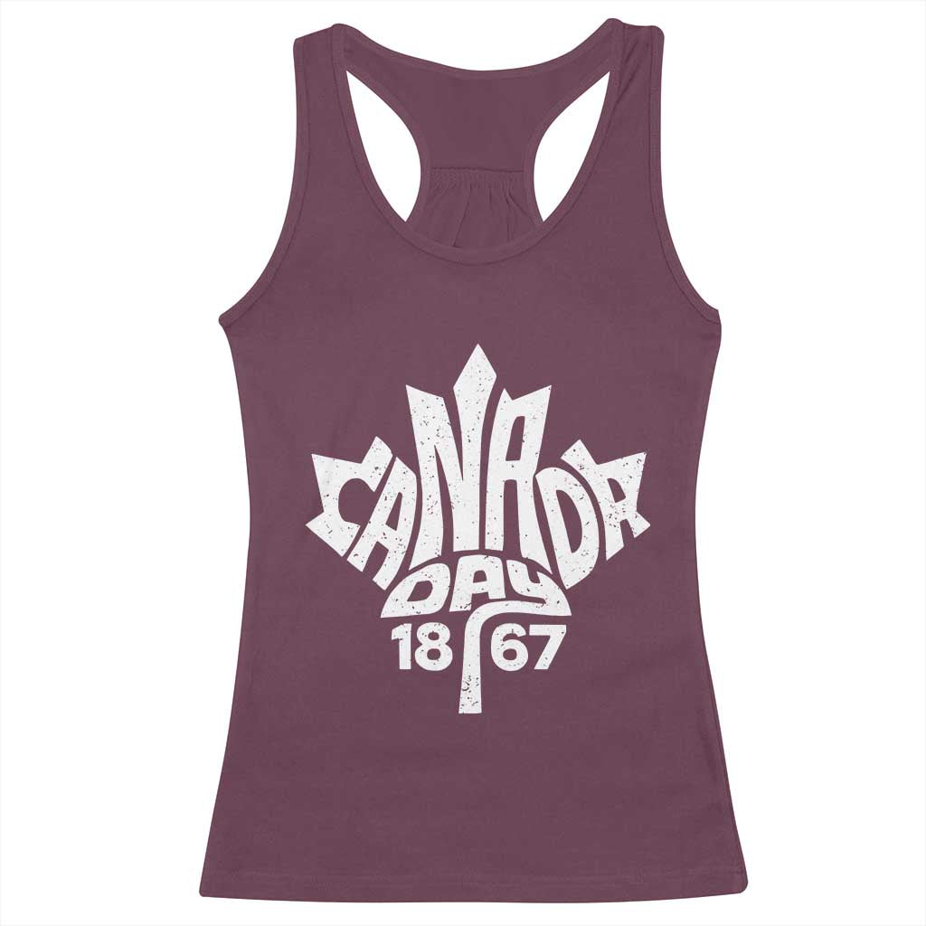 Funny Proud Canadian Canada Day 1867 Racerback Tank Top Vintage Maple Leaf TS11 Maroon Print Your Wear