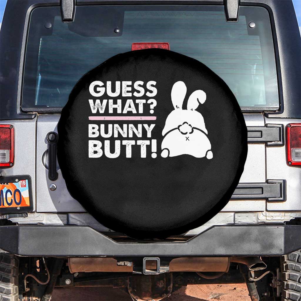 Funny Rabbit Guess What Bunny Butt Spare Tire Cover TS11 No hole Black Print Your Wear