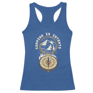 Funny Scout Camping Racerback Tank Top Camper Is Intents Compass Hiking Outdoors Adventure TS02 Royal Blue Print Your Wear