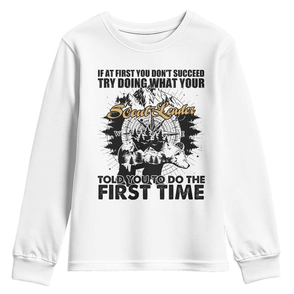 Funny Scouting Adventure Youth Sweatshirt Doing What Your Scout Leader Told You To Do Camping Compass TS02 White Print Your Wear