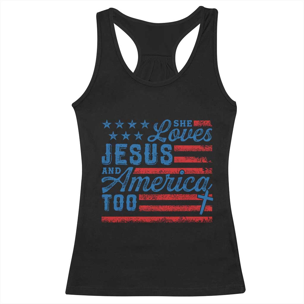 Funny She Loves Jesus And America Too Racerback Tank Top 4th Of July Christian American Flag TS11 Black Print Your Wear