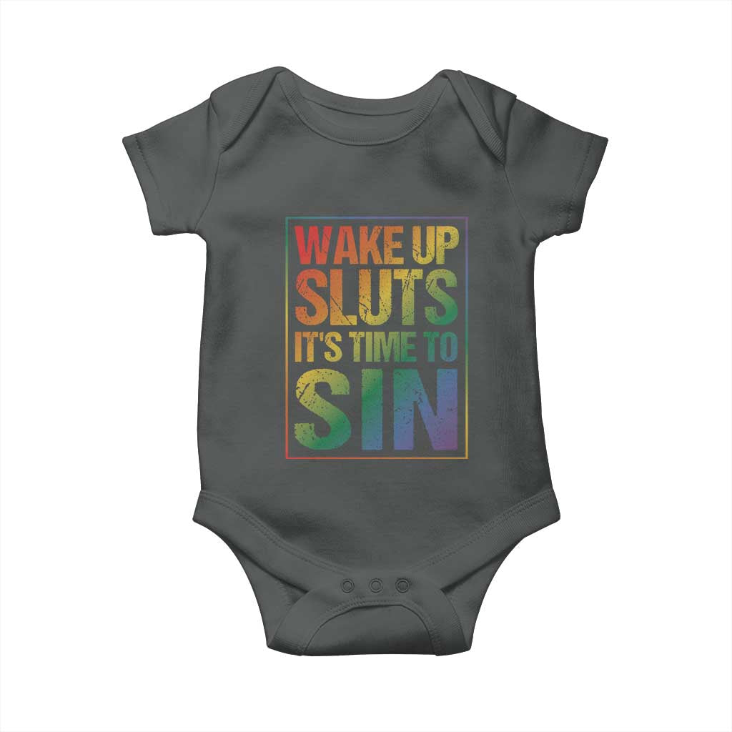 Funny Wake Up Sluts Its Time To Sin LGBTQ Baby Onesie TS11 Dark Heather Print Your Wear