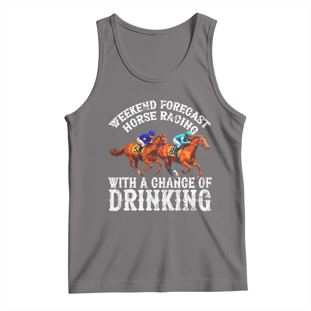 Funny Weekend Forecast Horse Racing With A Chance Of Drinking Tank Top TS11 Deep Heather Print Your Wear