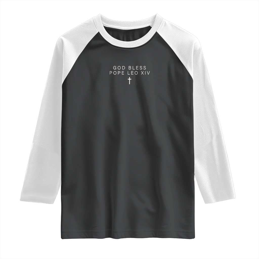 God Bless Pope Leo XIV Raglan Shirt Cross Subtle Minimal Religious Faith TS10 Black White Print Your Wear