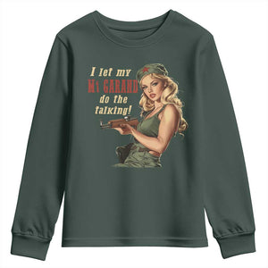 I Let My M1 Garand Do The Talking Youth Sweatshirt WWII Pin Up TS11 Dark Forest Green Print Your Wear