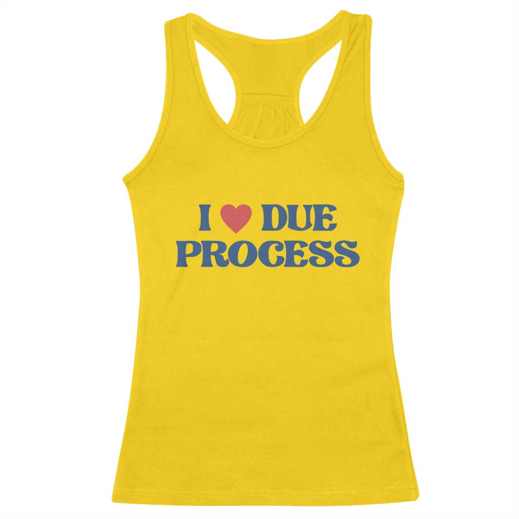 I Love Due Process Racerback Tank Top Pro Immigration Immigrants Feed America TS10 Daisy Print Your Wear