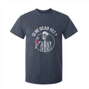 Is He Dead Yet Subtle FDT T Shirt For Kid Funny Skeleton Drinking Coffee TS02 Navy Print Your Wear